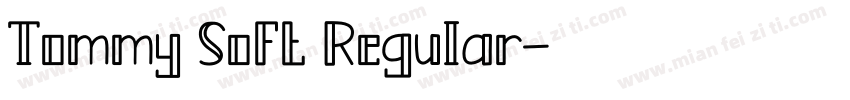 Tommy Soft Regular字体转换
